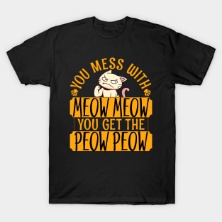 When You Mess With The Meow Meow Angry Cat Outfit T-Shirt